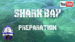 Shark Bay Preparation 1